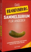 Cover-Bild zum Titel 'Das Brandenburg-Sammelsurium für Angeber' von ''