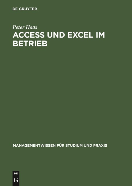 Access und Excel im Betrieb - Peter Haas