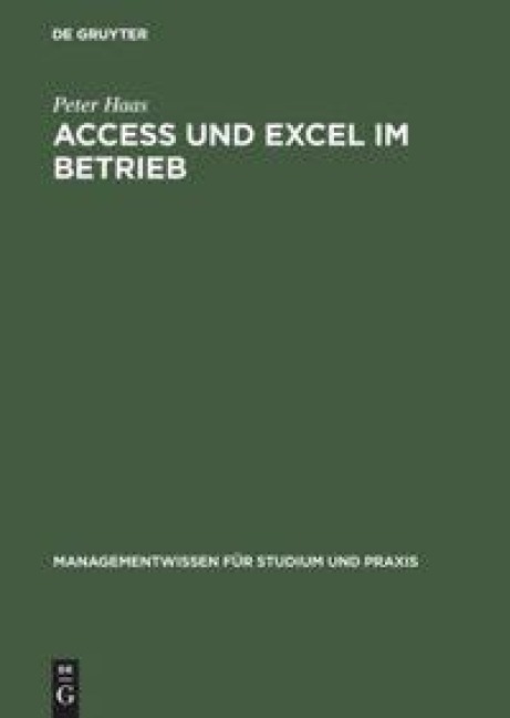 Access und Excel im Betrieb - Peter Haas