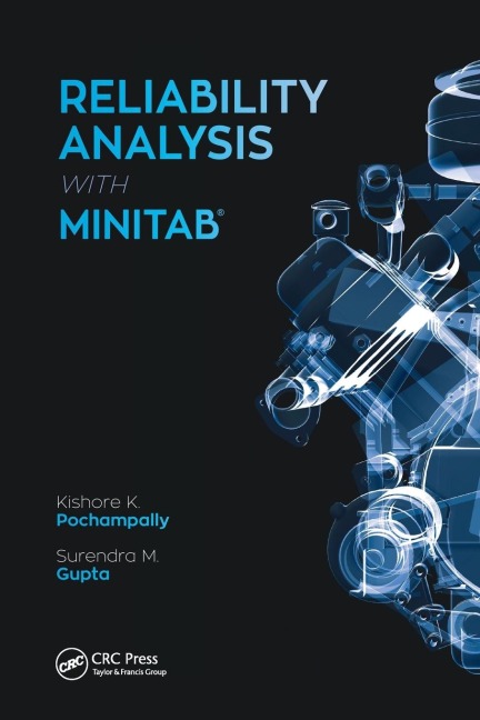 Reliability Analysis with Minitab - Kishore Kumar Pochampally, Surendra M. Gupta