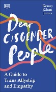 Dear Cisgender People - Kenny Ethan Jones