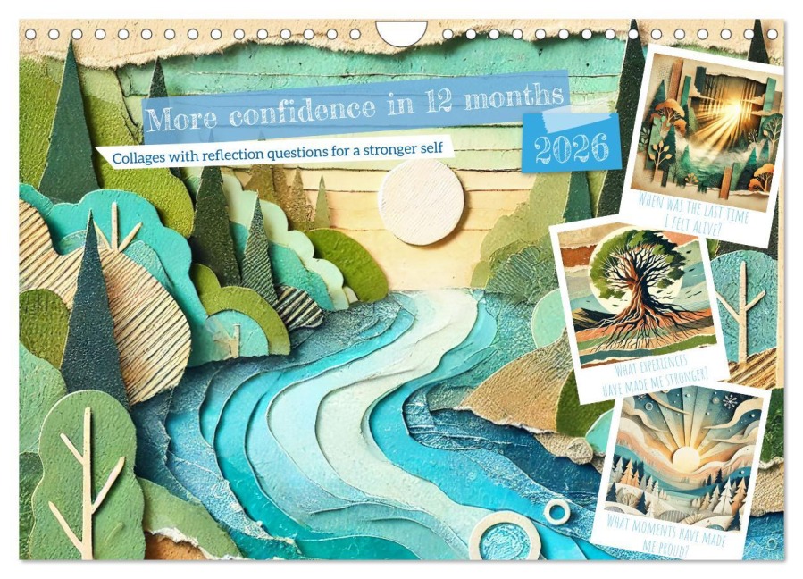 More confidence in 12 months - Collages with reflection questions for a stronger self (Wall Calendar 2026 DIN A4 landscape), CALVENDO 12 Month Wall Calendar - Fred Schimak
