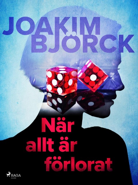 När allt är förlorat - Joakim Björck