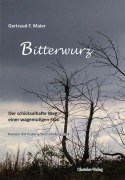 Cover-Bild zum Titel 'Bitterwurz' von 'Gertraud F. Maier'