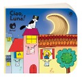 Cover-Bild zum Titel 'Ciao, Luna!' von 'Giovanna Mantegazza, Nicoletta Costa'
