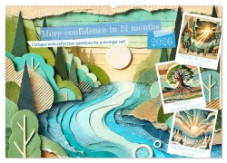 Cover-Bild zum Titel 'More confidence in 12 months - Collages with reflection questions for a stronger self (Wall Calendar 2026 DIN A2 landscape), CALVENDO 12 Month Wall Calendar' von 'Fred Schimak'