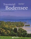 Cover-Bild zum Titel 'Traumziel Bodensee' von 'Bernhard Pollmann'