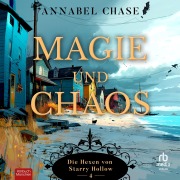 Cover-Bild zum Titel 'Magie und Chaos' von 'Annabel Chase'