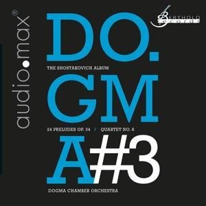 24 Preludes op.34/Streichquartett 8 op.110 - Mikhail Dogma Chamber Orchestra/Gurewitsch