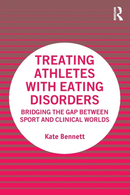 Treating Athletes with Eating Disorders - Kate Bennett
