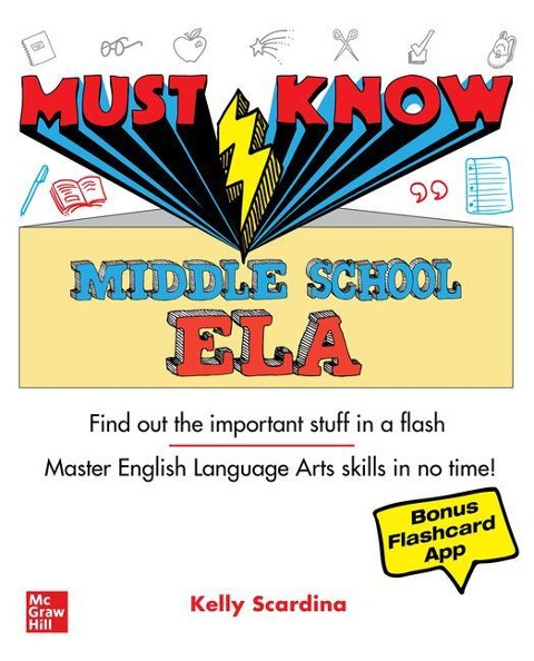 Must Know Middle School Ela - Kelly Scardina