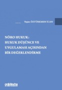 Cover-Bild zum Titel 'Nöro Hukuk Hukuk Düsünce ve Uygulamasi Acisindan Bir Degerlendirme' von 'Yesim Öztürkmen ican'