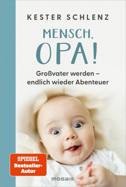 Mensch, Opa! - Kester Schlenz