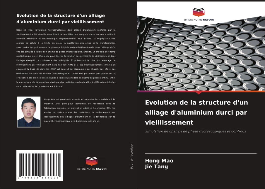 Evolution de la structure d'un alliage d'aluminium durci par vieillissement - Hong Mao, Jie Tang