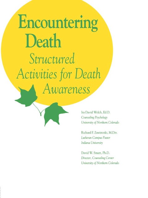 Encountering Death - Ira David Welch, David W. Smart, Richard F. Zawistoski