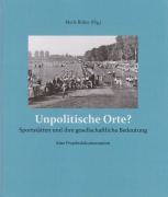 Cover-Bild zum Titel 'Unpolitische Orte?' von 'Merle Bülter (Hg.'