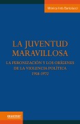 Cover-Bild zum Titel 'La juventud maravillosa' von 'Mónica Inés Bartolucci'