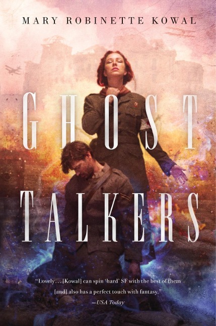Ghost Talkers - Mary Robinette Kowal