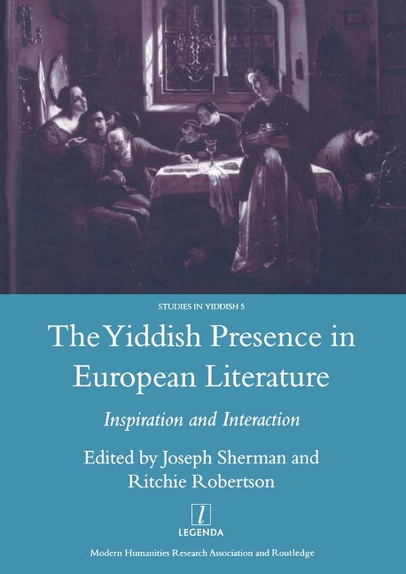 The Yiddish Presence in European Literature - Joseph Sherman