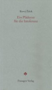 Cover-Bild zum Titel 'Ein Plädoyer für die Intoleranz' von 'Slavoj Zizek'
