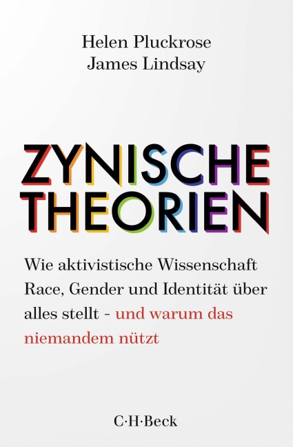 Zynische Theorien - James Lindsay, Helen Pluckrose
