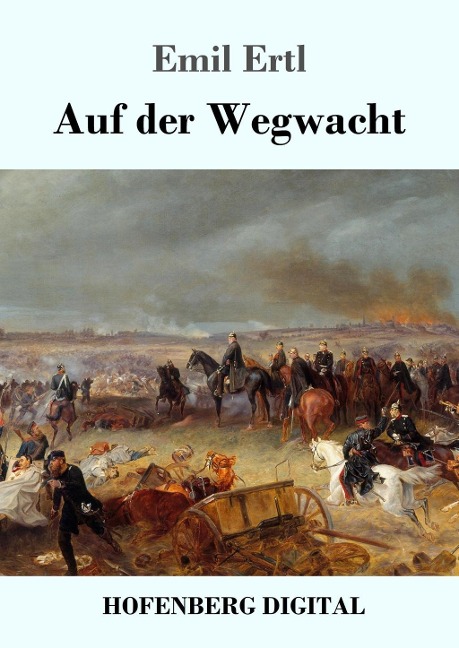 Auf der Wegwacht - Emil Ertl
