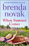 Cover-Bild zum Titel 'When Summer Comes' von 'Brenda Novak'