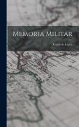 Cover-Bild zum Titel 'Memoria Militar' von 'Tomas De Iriarte'