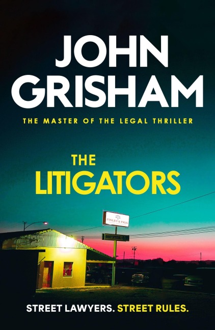 The Litigators - John Grisham