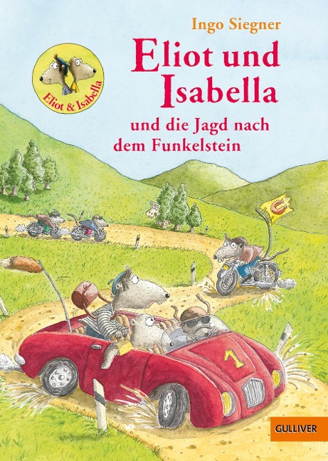 Eliot und Isabella und die Jagd nach dem Funkelstein - Ingo Siegner