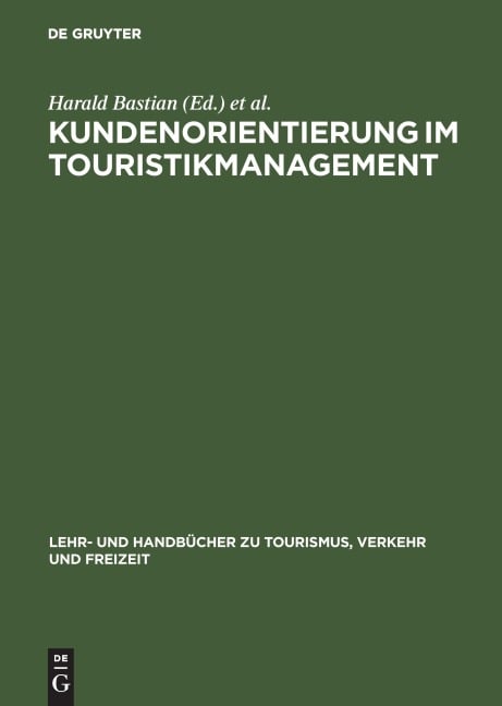Kundenorientierung im Touristikmanagement - 