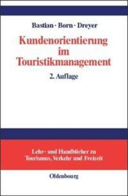 Kundenorientierung im Touristikmanagement - 