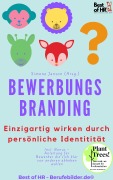 Cover-Bild zum Titel 'Bewerbungs-Branding - Einzigartig wirken durch persönliche Identitität' von 'Simone Janson'