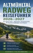 Cover-Bild zum Titel 'Altmühltal Radweg Reiseführer 2026-2027' von 'Hannes Falkenberg'