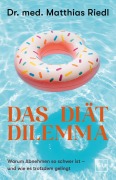 Cover-Bild zum Titel 'Das Diät-Dilemma' von 'Matthias Riedl'