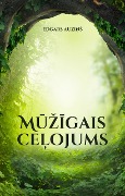 Cover-Bild zum Titel 'Muzigais celojums' von 'Edgars Auzins'