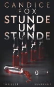 Cover-Bild zum Titel 'Stunde um Stunde' von 'Candice Fox'
