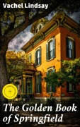 Cover-Bild zum Titel 'The Golden Book of Springfield' von 'Vachel Lindsay'