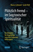 Cover-Bild zum Titel 'Plötzlich fremd - im Sog toxischer Spiritualität' von 'Bianca Liebrand, Sarah Pohl'