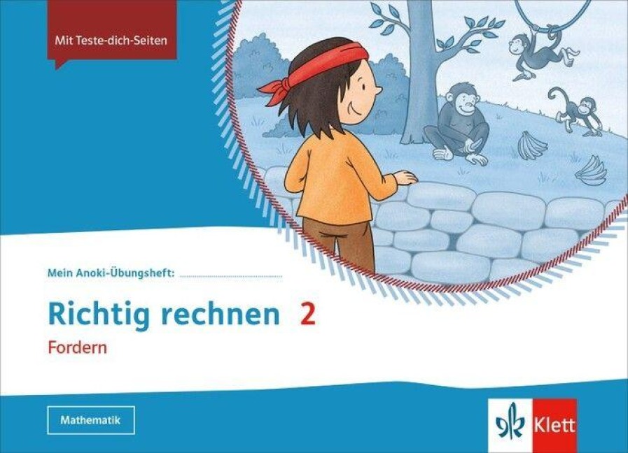 Mein Anoki-Übungsheft. Richtig rechnen 2. Fordern - 