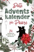 Cover-Bild zum Titel 'Date Adventskalender für Paare' von 'Sophia Lederer'