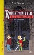 Robert und die Ritter 1 Das Zauberschwert - Anu Stohner