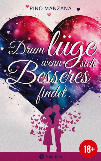 Drum lüge, wenn sich Besseres findet - Pino Manzana