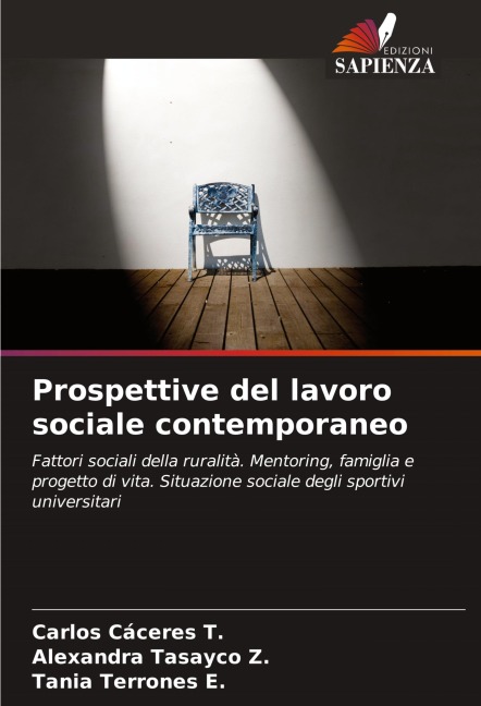 Prospettive del lavoro sociale contemporaneo - Carlos Cáceres T., Alexandra Tasayco Z., Tania Terrones E.