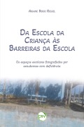 Cover-Bild zum Titel 'Da escola da criança às barreiras da escola' von 'Ariane Berri Riegel'