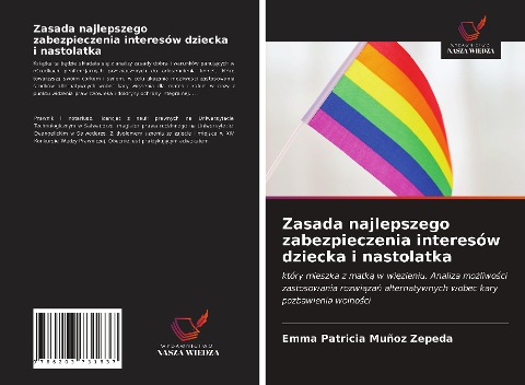 Zasada najlepszego zabezpieczenia interesów dziecka i nastolatka - Emma Patricia Muñoz Zepeda