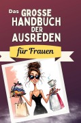 Cover-Bild zum Titel 'Das große Handbuch der Ausreden für Frauen' von 'Finn Schmid'