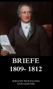 Cover-Bild zum Titel 'Briefe 1809 - 1812' von 'Johann Wolfgang von Goethe'
