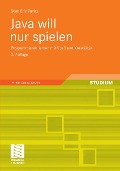 Cover-Bild zum Titel 'Java will nur spielen' von 'Sven Eric Panitz'