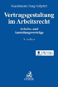 Vertragsgestaltung im Arbeitsrecht - 